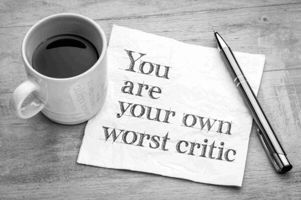 Self Esteem - Worst critic